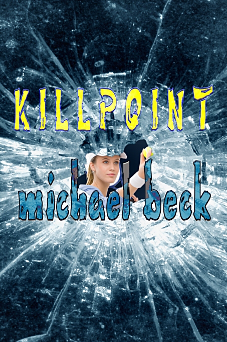 Killpoint by Michael Beck