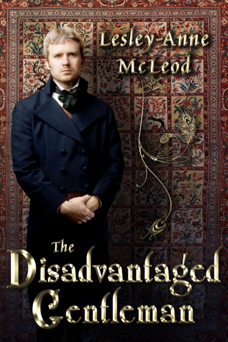 The Disadvantaged Gentleman by Lesley-Anne McLeod