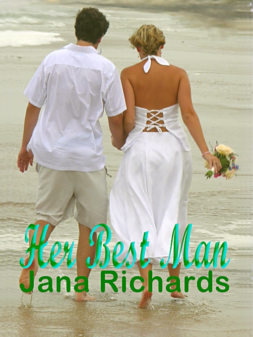 Her Best Man by Jana Richards